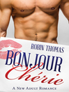 Cover image for Bonjour Cherie (Novella)